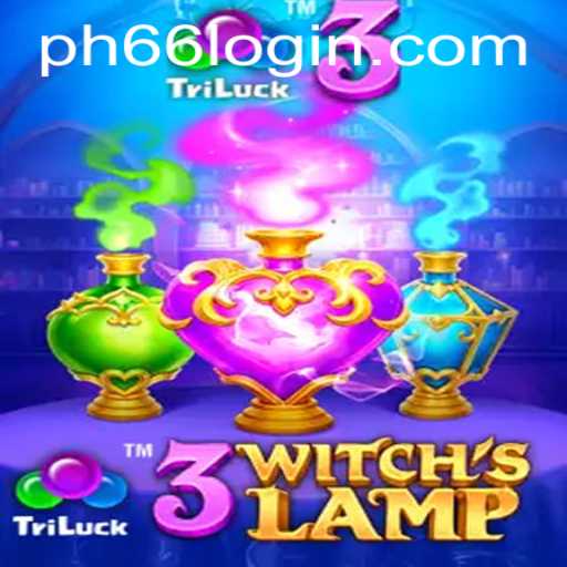 Discover the Mystical World of 3WitchsLamp with PH66 LOGIN