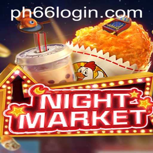 The Fascinating World of NIGHTMARKET: Exploring PH66 LOGIN and Game Dynamics