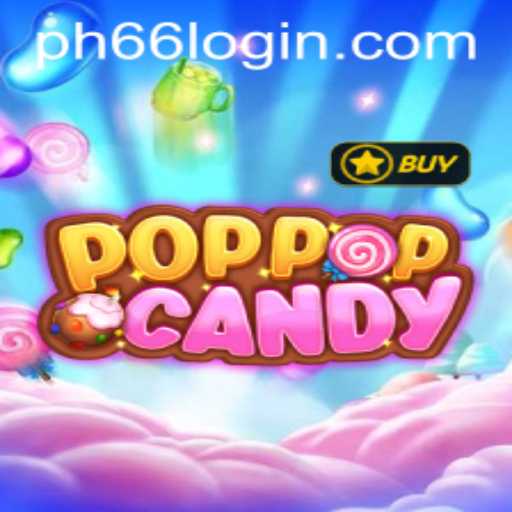 Dive into the World of POPPOPCANDY: A Thrilling Gaming Experience with PH66 LOGIN
