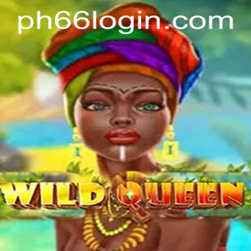 Exploring the Thrilling World of WildQueen and PH66 LOGIN